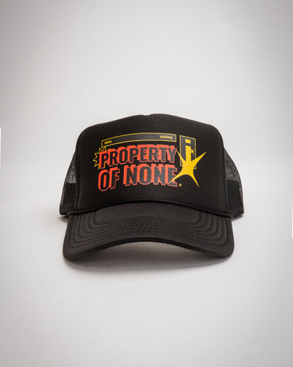 Property of None Trucker Hat